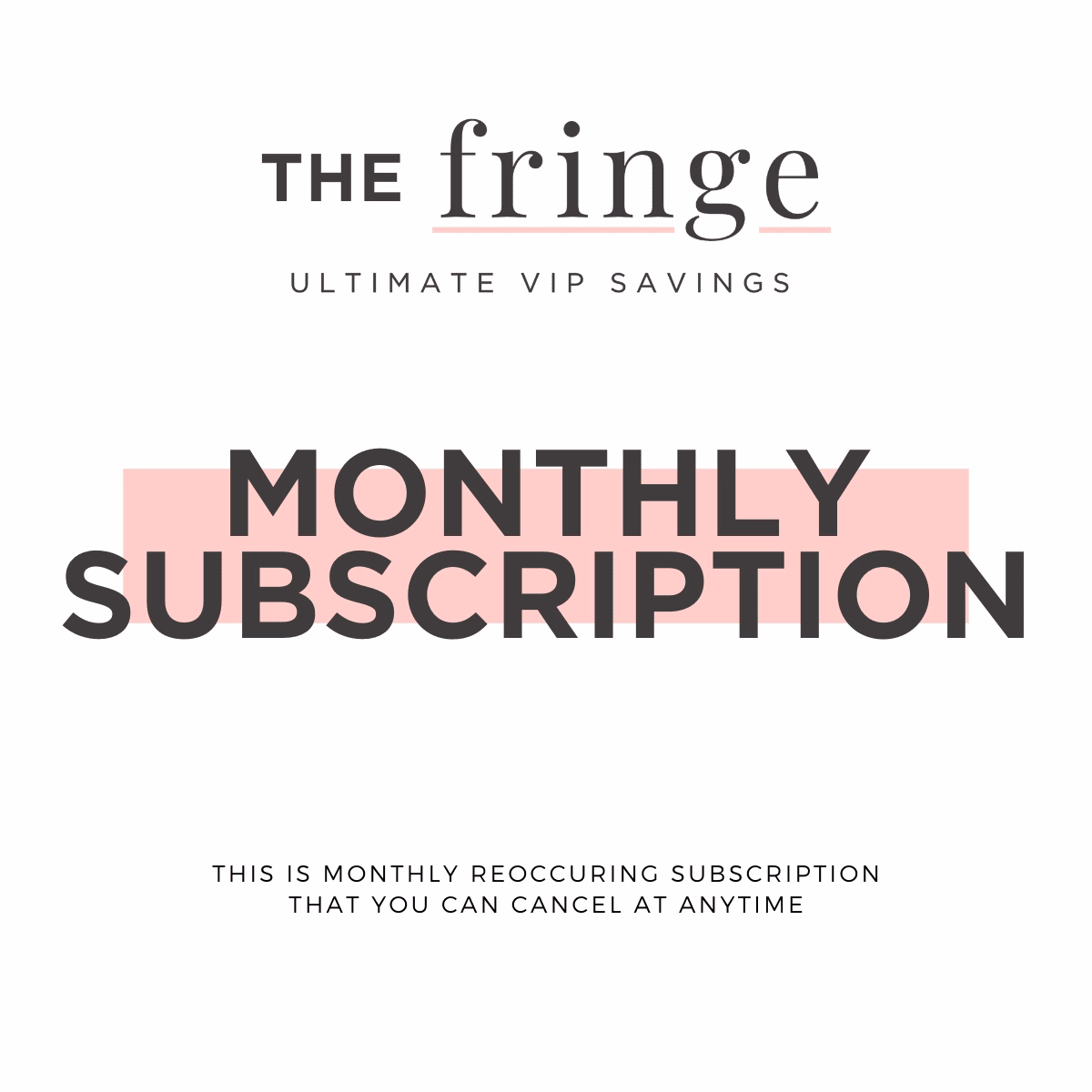 Freshly Picked The Fringe Membership