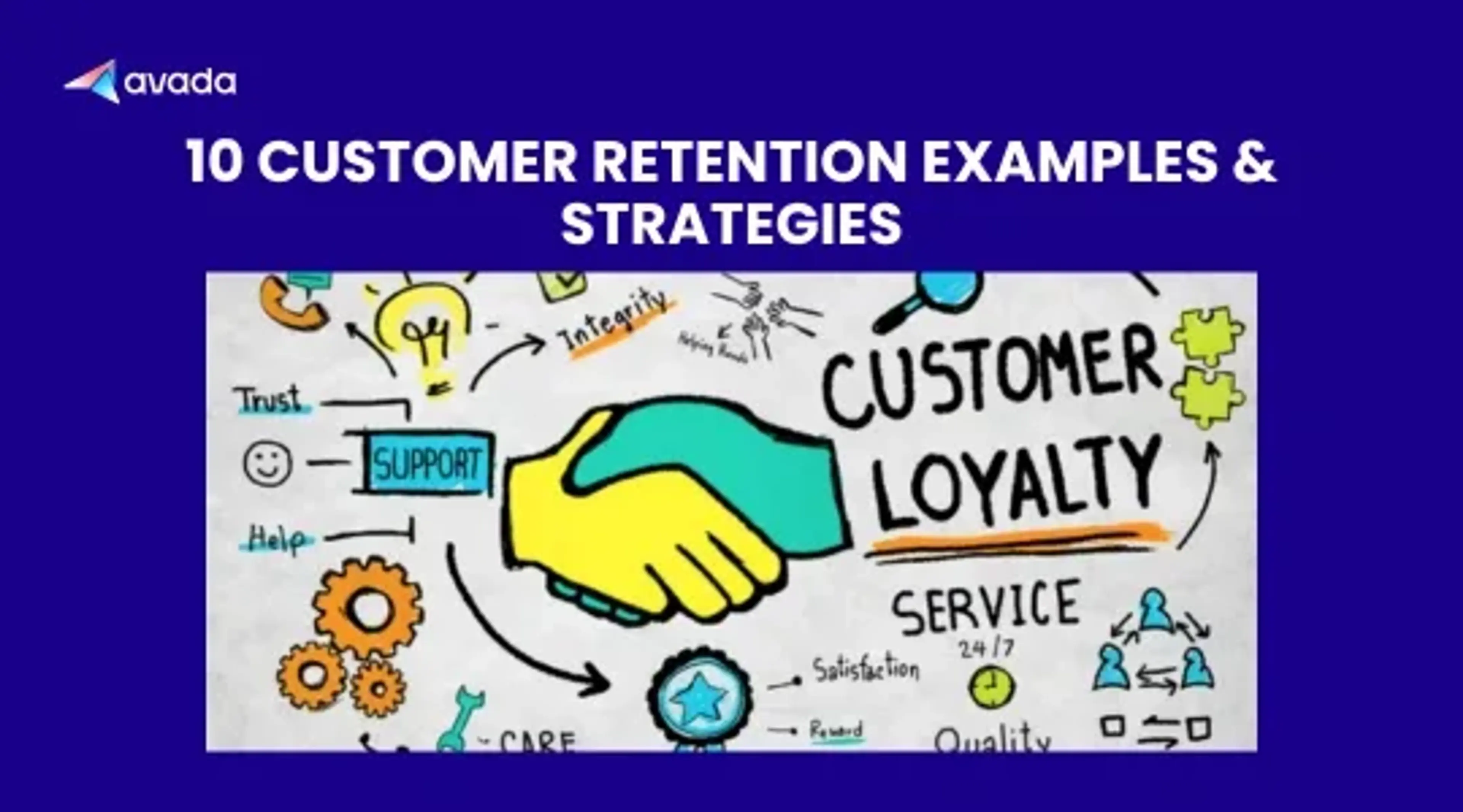 10 Customer Retention Examples & Strategies to Boost Brand Loyalty In 2025