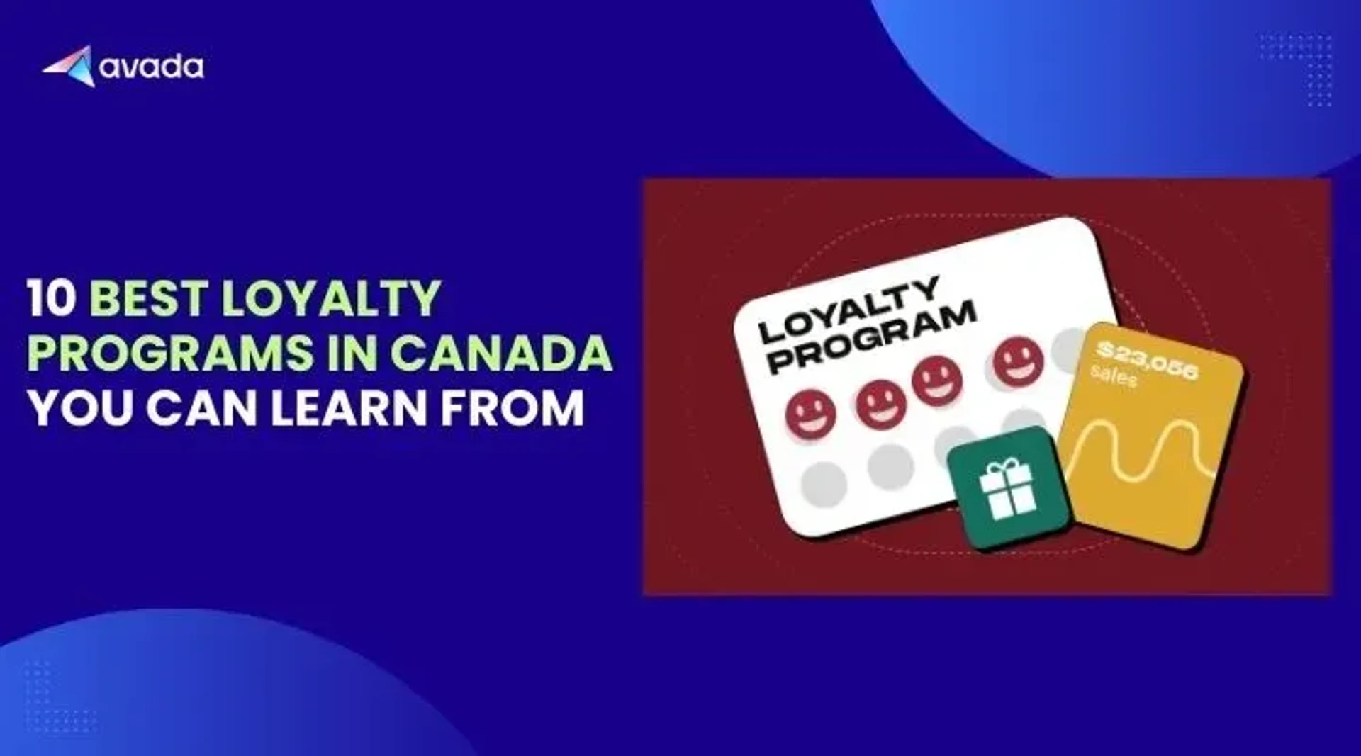 10 Best Loyalty Programs In Canada You Can Learn From