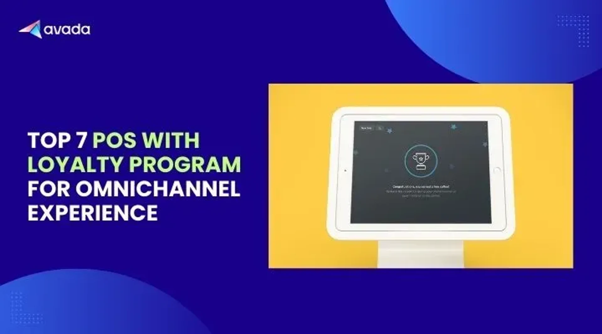 Top 7 POS With Loyalty Program For Omnichannel Experience