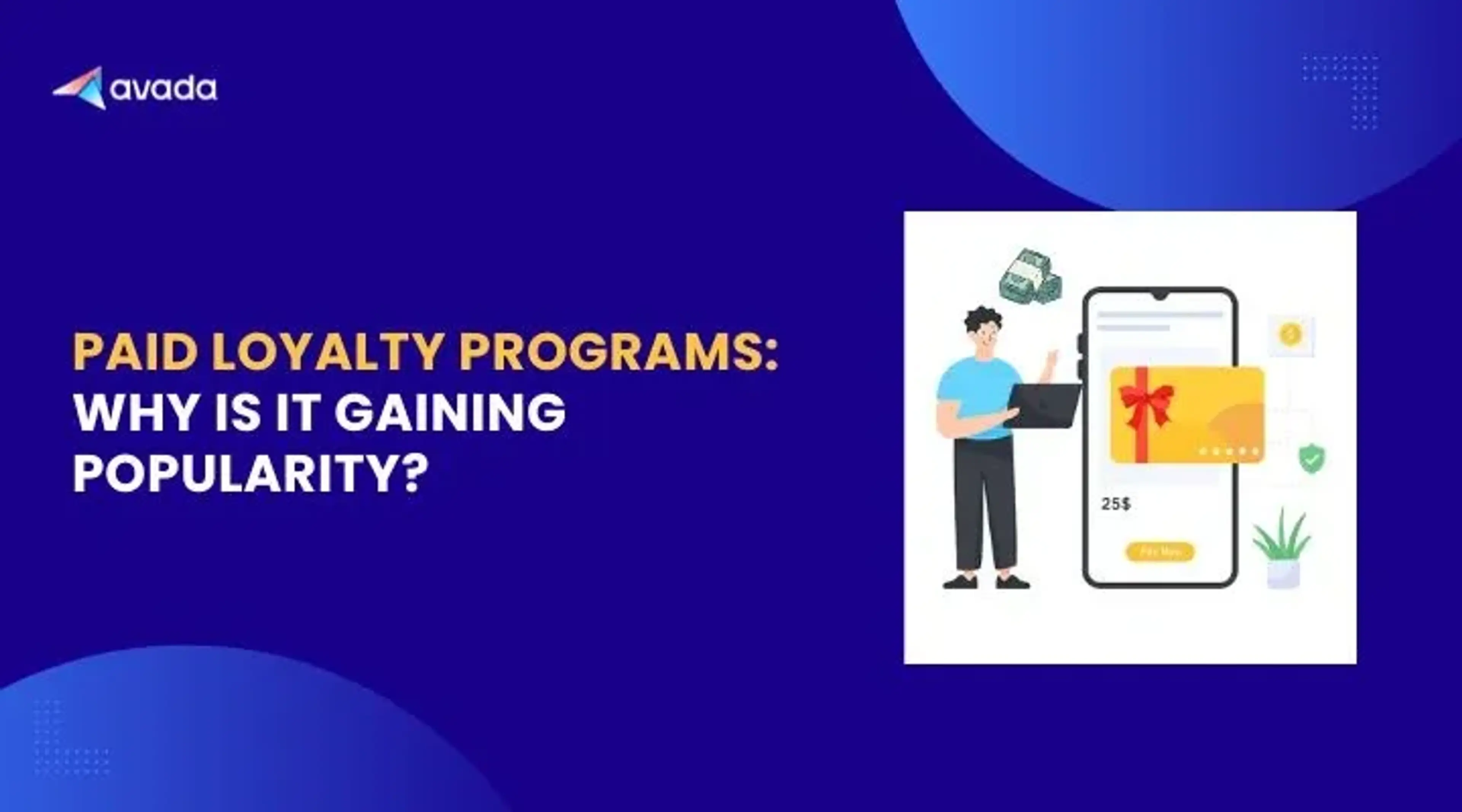 A Deep Dive Into Paid Loyalty Programs: Why Is It Gaining Popularity?