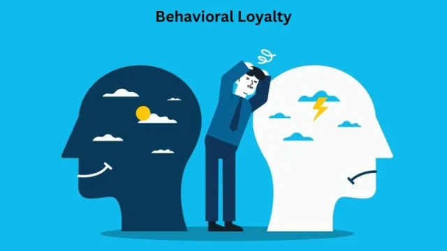 Behavioral Loyalty