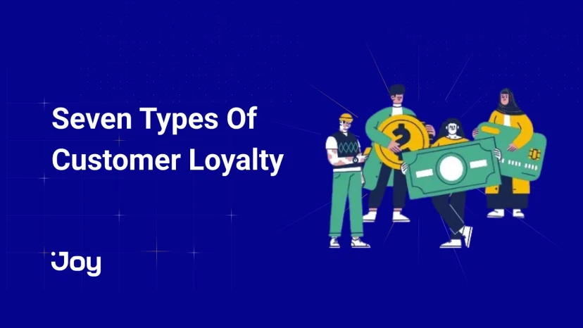 7 Types Of Customer Loyalty & How to Strengthen Them