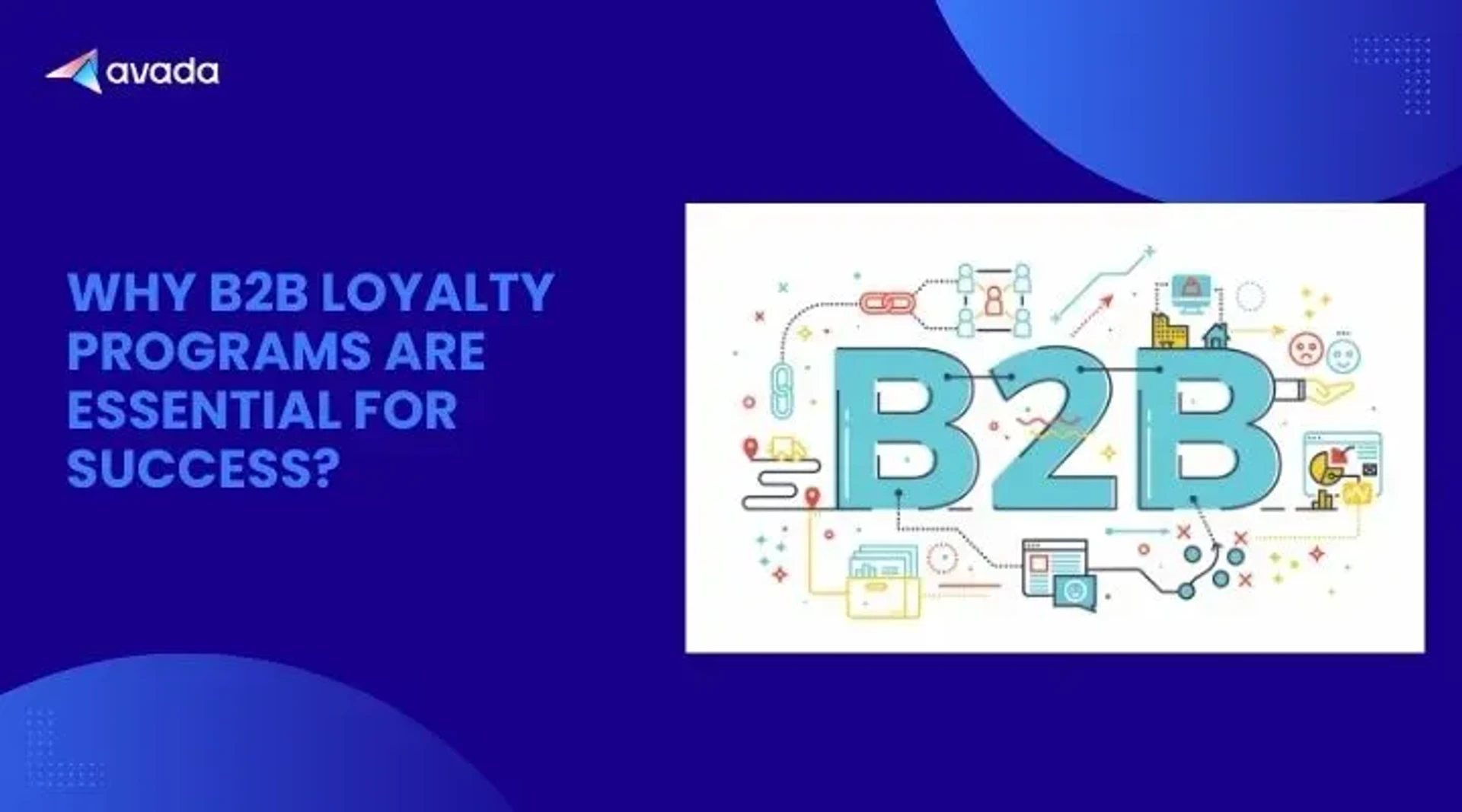Why B2B Loyalty Programs Are Essential for Success