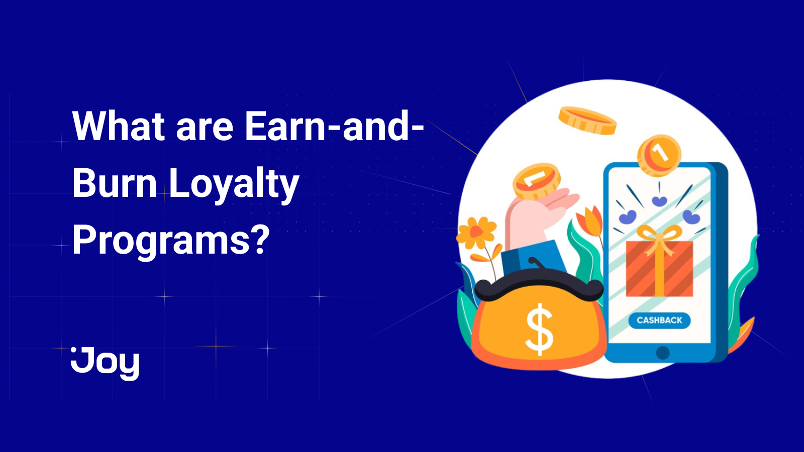 Earn-and-Burn Loyalty Programs