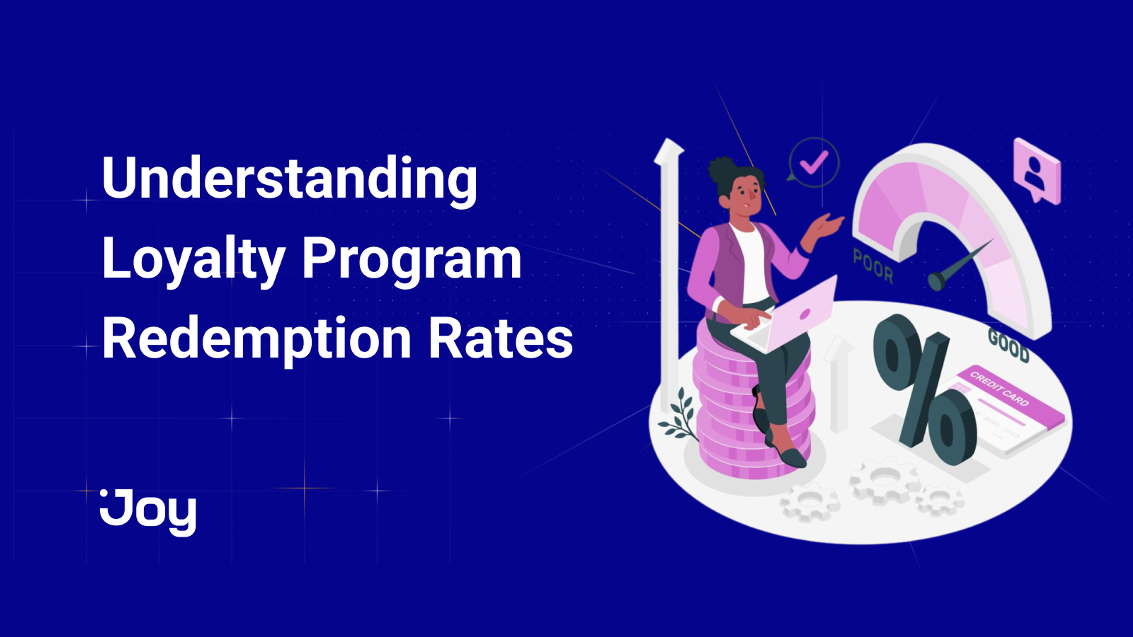 Why Your Loyalty Program Redemption Rates Matter & How to Improve Them