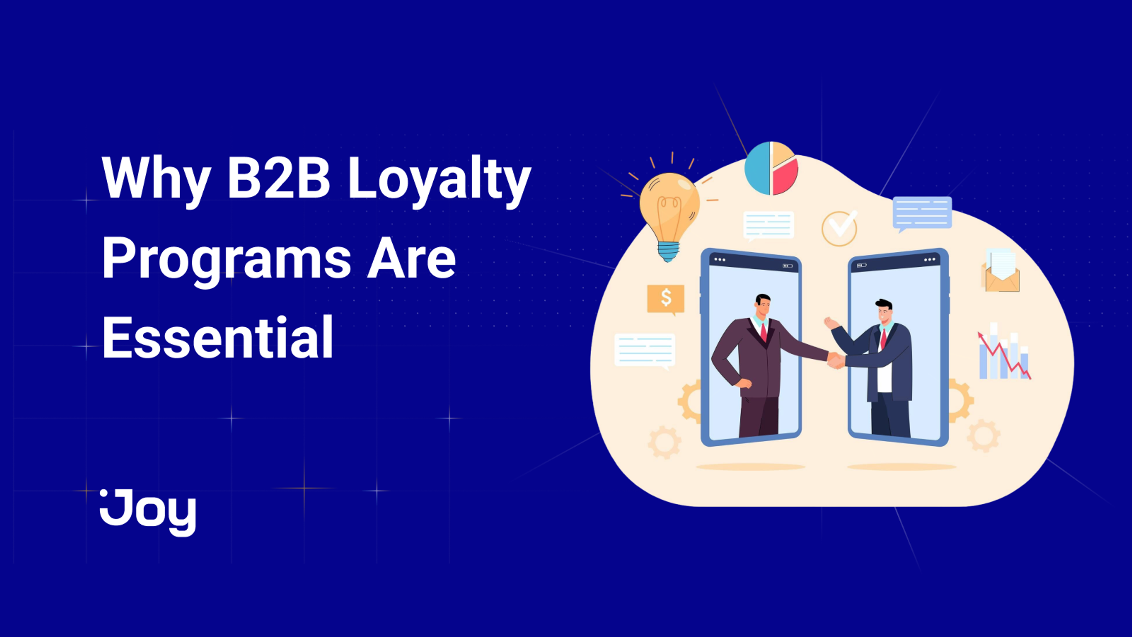 Why B2B Loyalty Programs Are Essential for Success