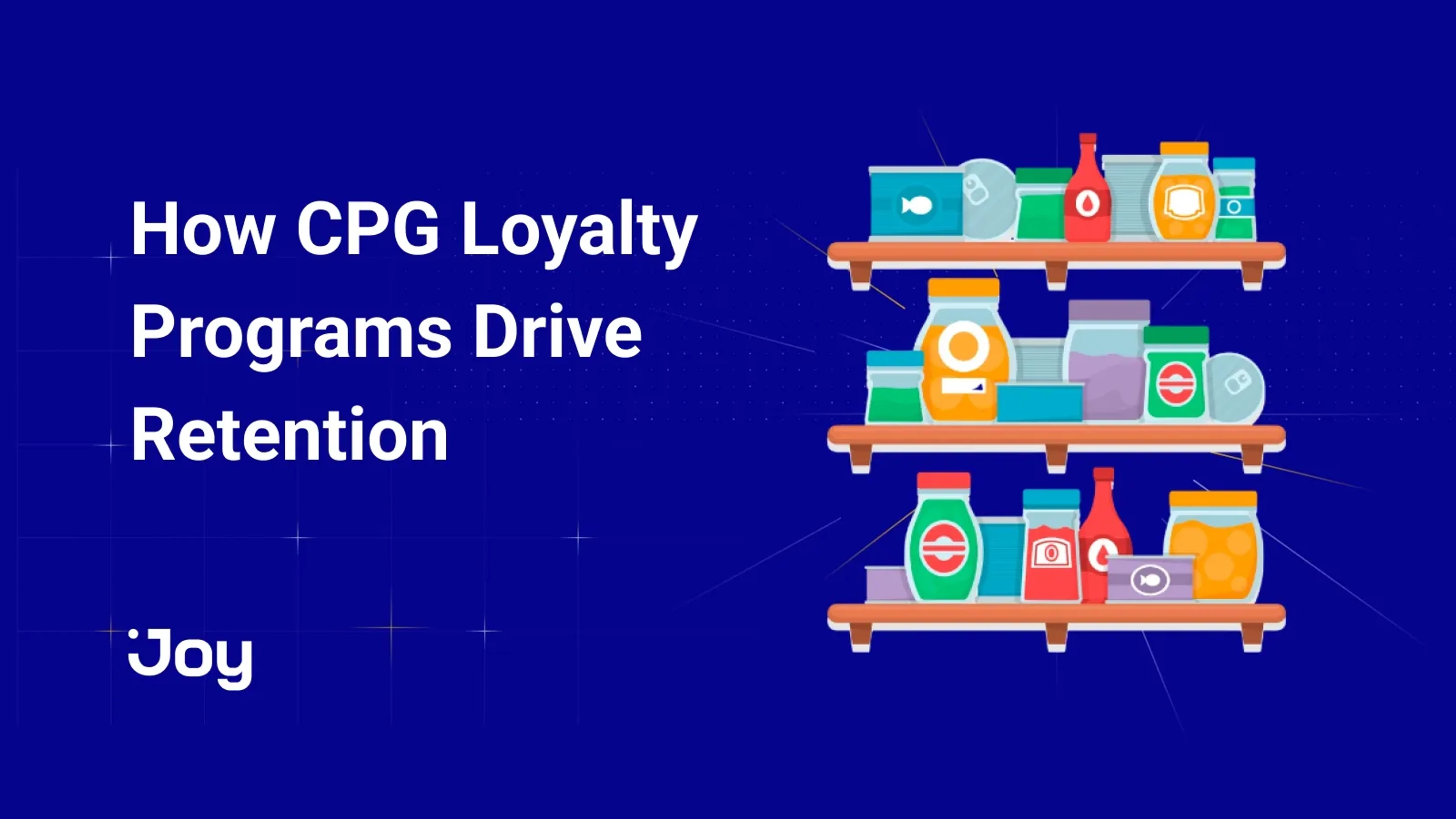 CPG Loyalty Programs: How Top 8 Brands Drive Customer Retention