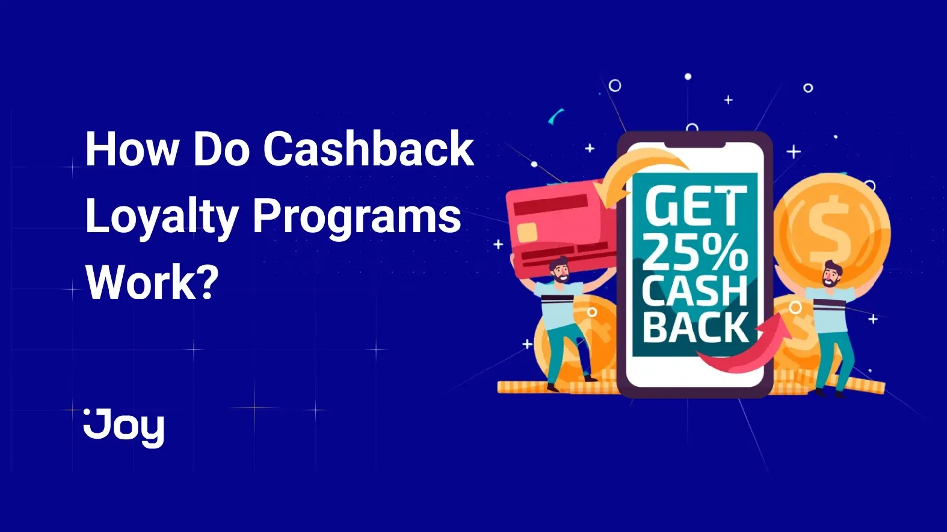 The Ultimate Guide to Cashback Loyalty Programs for Businesses