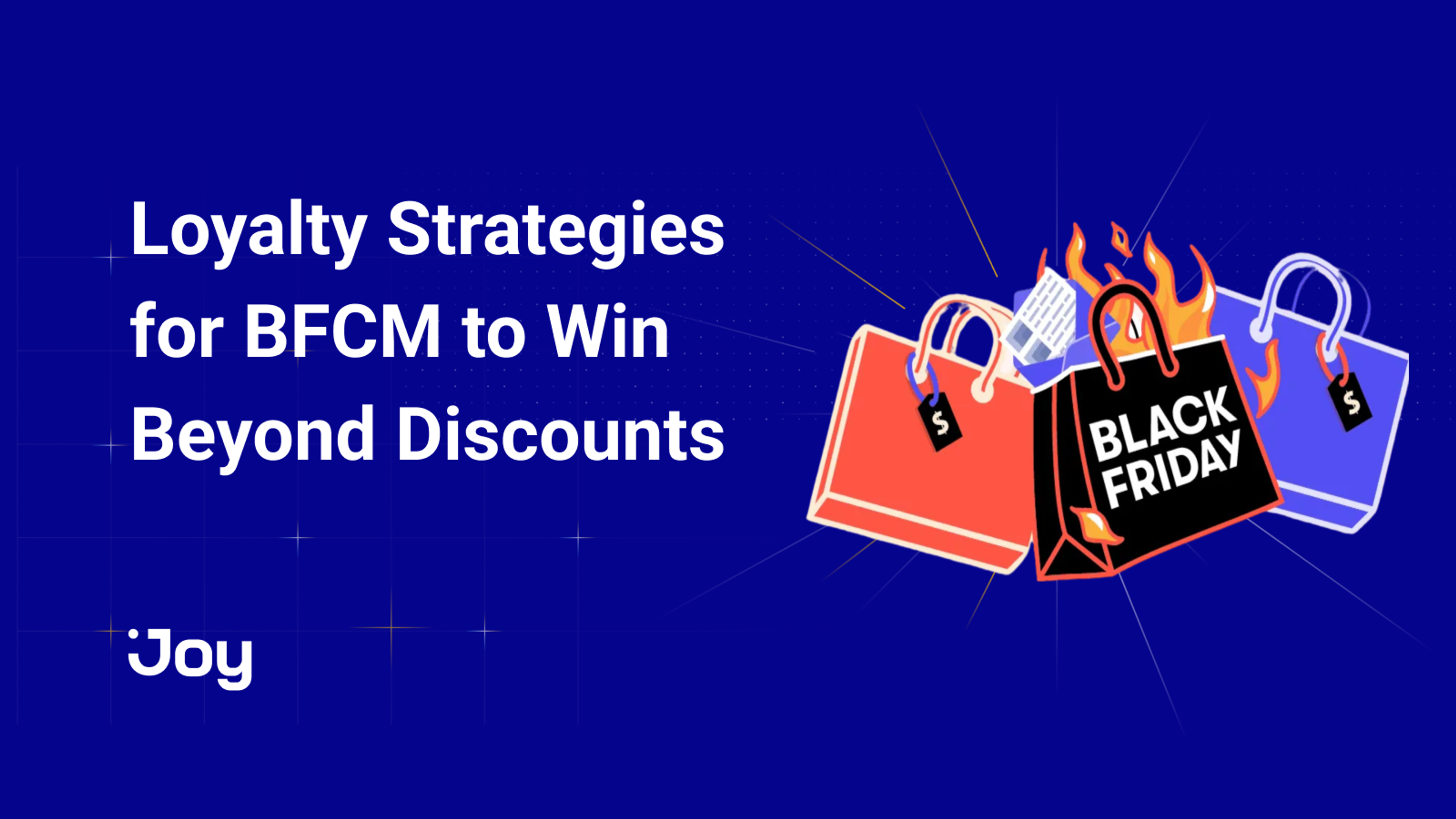 8 Loyalty Strategies for BFCM: How Shopify Stores Can Win Beyond Discounts
