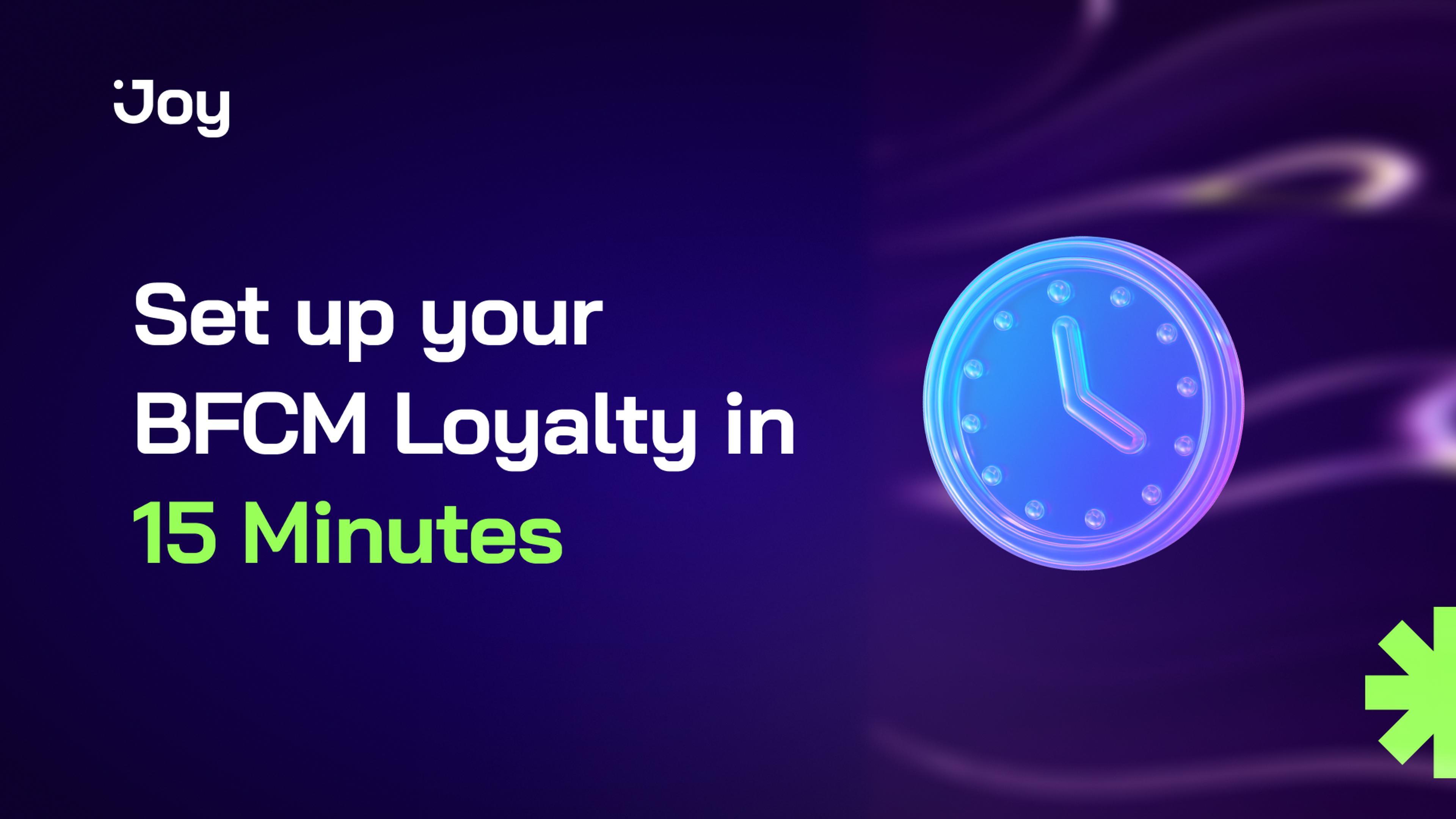 Set Up Your BFCM Loyalty in 15 Minutes