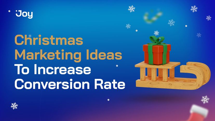 Christmas Marketing Ideas to Stand Out and Increase Conversion Rate