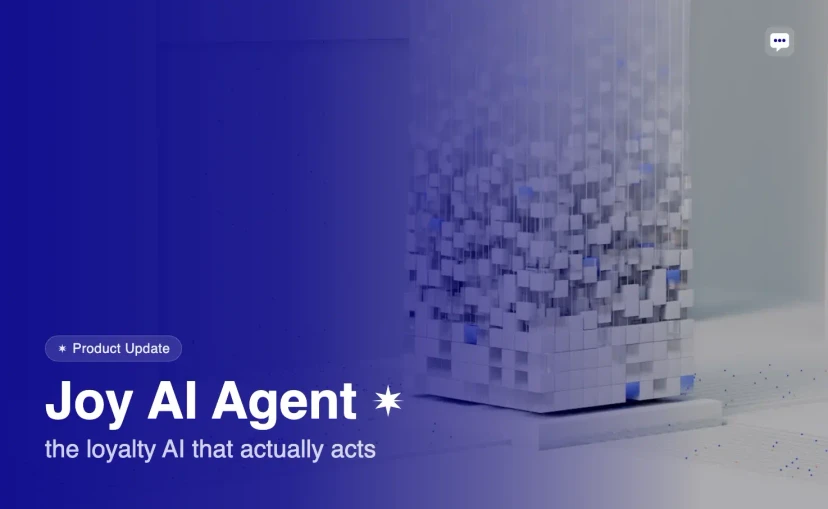Joy AI Agents — the loyalty AI that actually acts