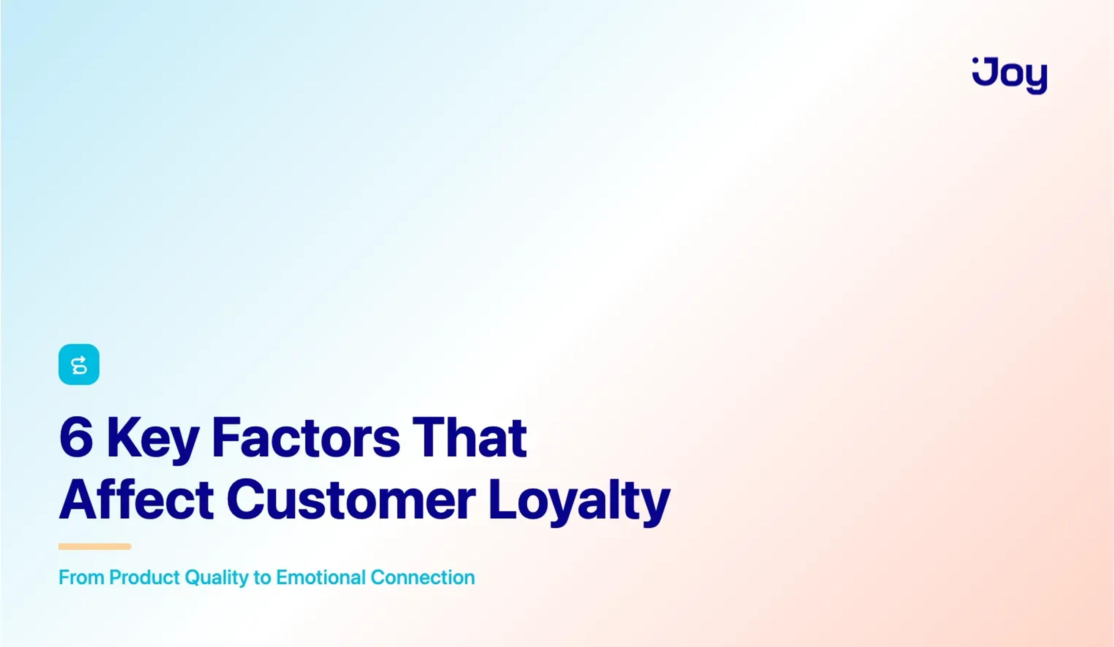 6 Key Factors That Affect Customer Loyalty
