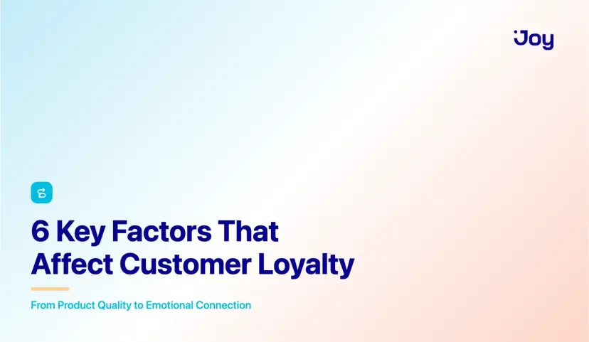 6 Key Factors That Affect Customer Loyalty