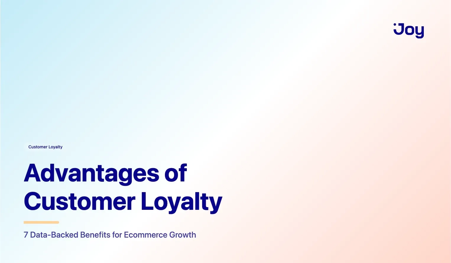 Advantages of Customer Loyalty: 7 Data-Backed Benefits for Ecommerce Growth