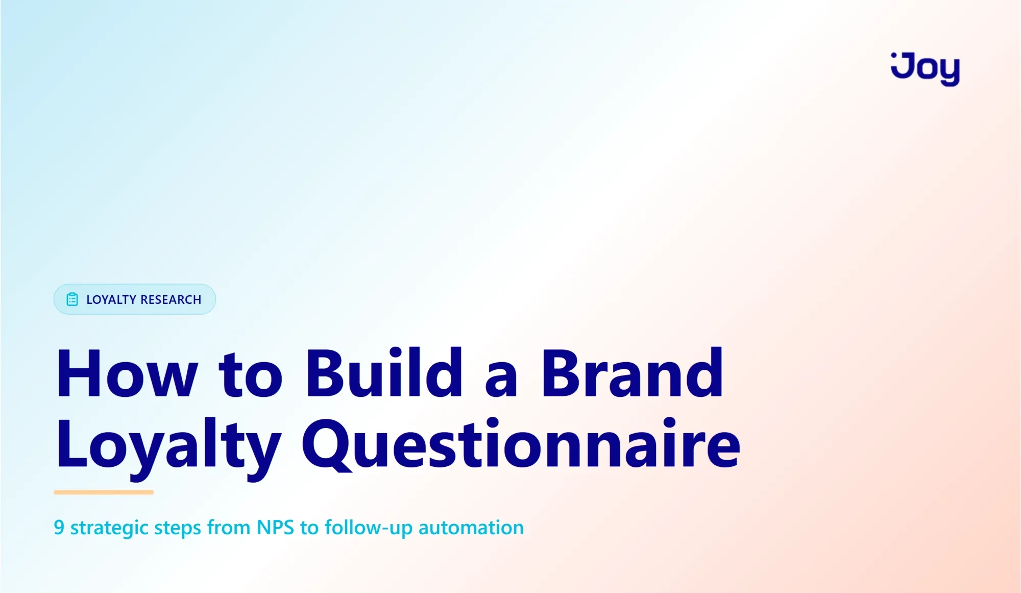 Brand Loyalty Questionnaire: 9 Strategic Steps for 2026