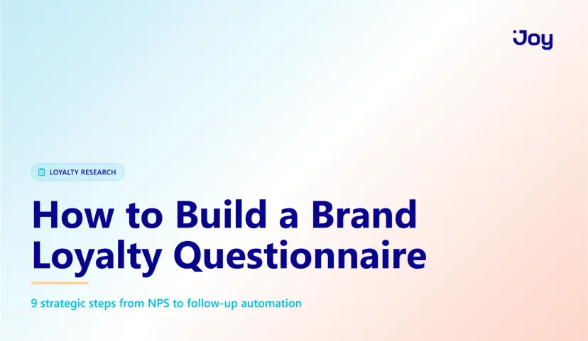 Brand Loyalty Questionnaire: 9 Strategic Steps for 2026