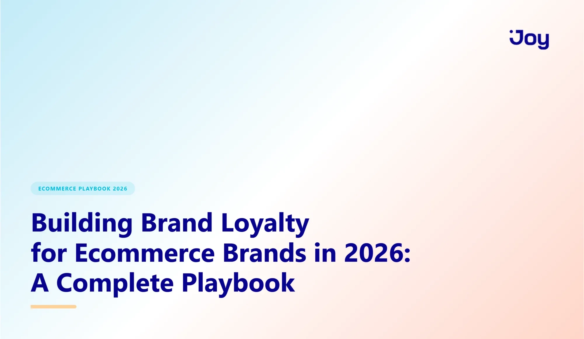 Building Brand Loyalty for Ecommerce Brands in 2026: A Complete Playbook