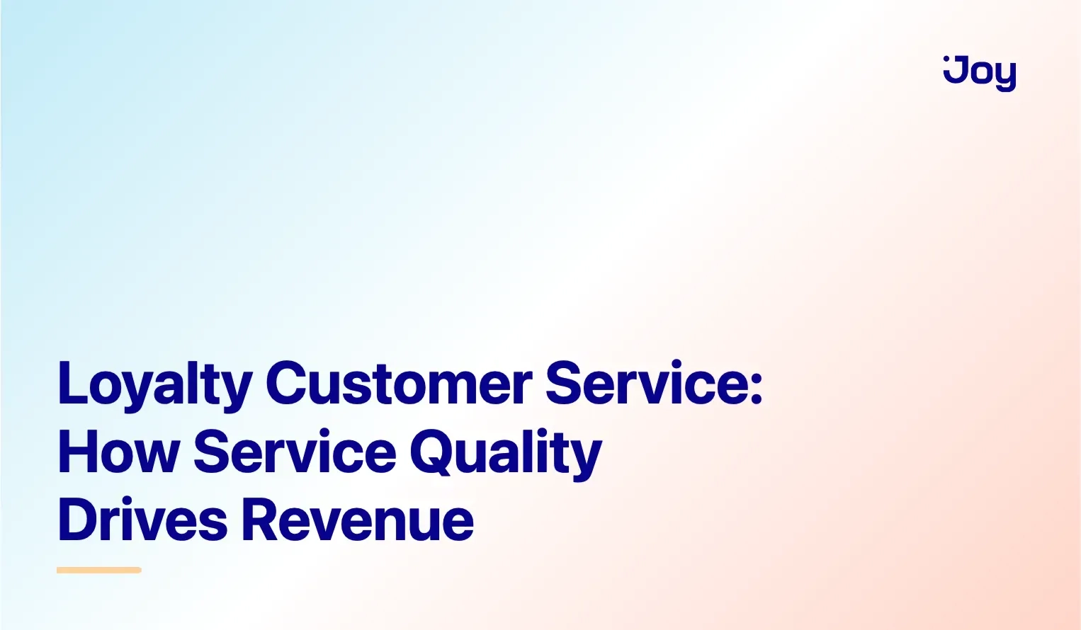 Loyalty Customer Service: How Service Quality Drives Revenue