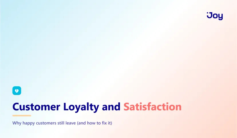 Customer Loyalty and Customer Satisfaction: Why Happy Customers Still Leave (And How to Fix It)