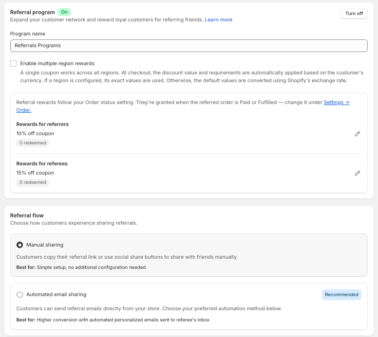 Set up rewards for both referrers and referred customers