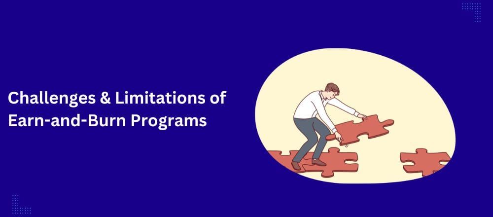 Man laying jigsaw pieces to bridge gaps in his path, illustrating the challenges and limits of earn-and-burn programs