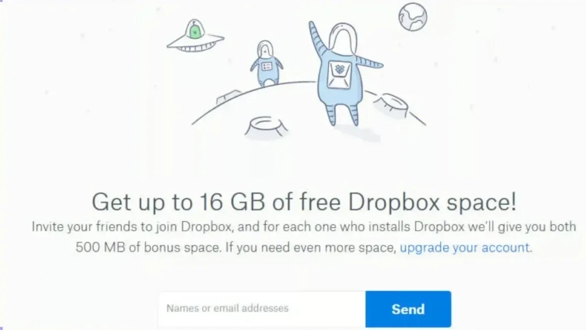 Dropbox referral screen offering 500 MB of bonus space to the referrer and the friend, up to 16 GB